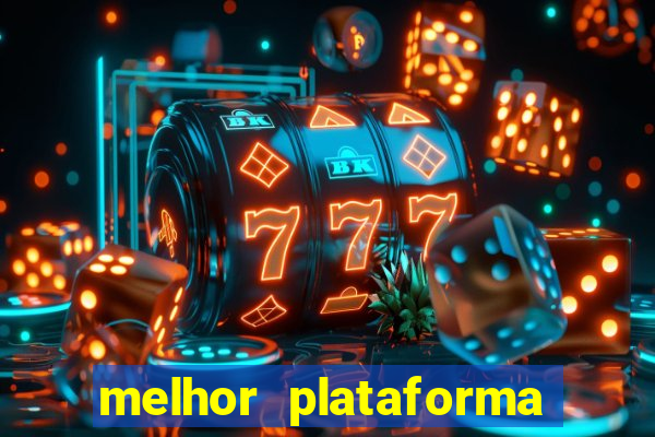 melhor plataforma para jogar